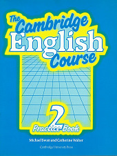 The Cambridge English Course. 2, Practice Book