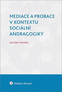 Mediace a probace v kontextu sociální andragogiky obálka knihy