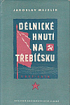 Dělnické hnutí na Třebíčsku v letech 1917-1938