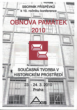 Obnova památek 2010 - současná tvorba v historickém prostředí