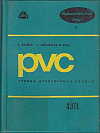 PVC - výroba, zpracování a použití