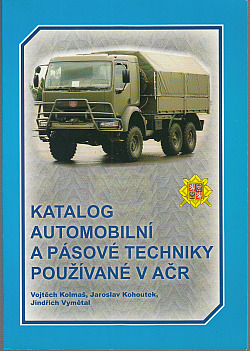 Katalog automobilní a pásové techniky používané v AČR obálka knihy