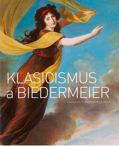 Klasicismus a biedermeier z knížecích lichtenštejnských sbírek