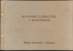 Slovenská literatúra v rukopisoch