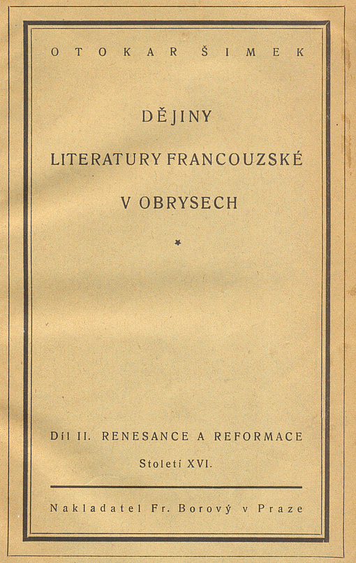 Dějiny literatury francouzské v obrysech II.
