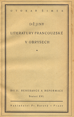 Dějiny literatury francouzské v obrysech II.