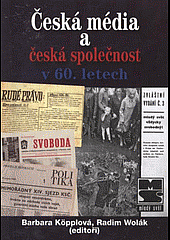 Česká média a česká společnost v 60. letech