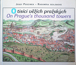 O tisíci věžích pražských