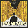 Franz Kafka – The Life and Work of a Prague Writer
