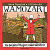 W.A. Mozart – The People of Prague Understand Me