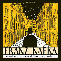 Franz Kafka – Život a dílo pražského spisovatele obálka knihy