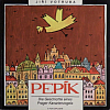 Pepík – Die Geschichte eines Prager Kanarienvogels