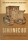 Katalog součástí traktoru Stalinec 80