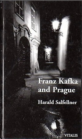 Franz Kafka and Prague (rozšířené vydání)