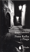 Franz Kafka y Praga (rozšířené vydání)