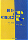 Teorie a skutečnost: Obraz člověka ve společenských vědách