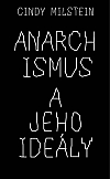 Anarchismus a jeho ideály