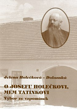 O Josefu Holečkovi, mém tatínkovi