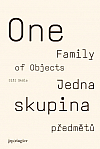 Jedna skupina předmětů / One Family of Objects