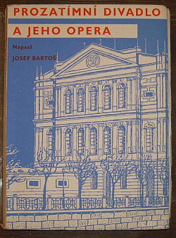 Prozatímní divadlo a jeho opera