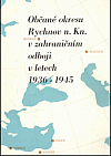 Občané okresu Rychnov n. Kn. v zahraničním odboji v letech 1936 - 1945