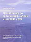 Stredná Európa po parlamentných voľbách v roku 2005 a 2006