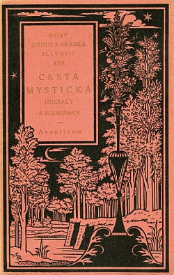 Cesta mystická: iniciály a iluminace