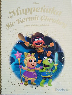 Muppetátka: Sir Kermit Chrabrý