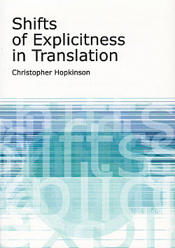 Shifts of Explicitness in Translation