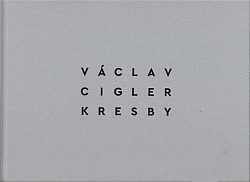 Václav Cigler: Kresby / Drawings