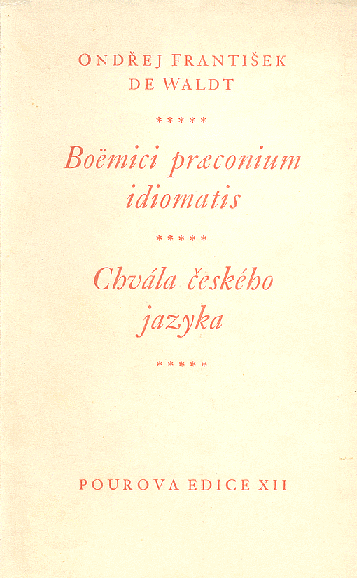 Boëmici praeconium idiomatis / Chvála českého jazyka