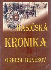 Hasičská kronika okresu Benešov
