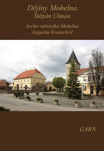 Dějiny Mohelna / Archiv městečka Mohelna