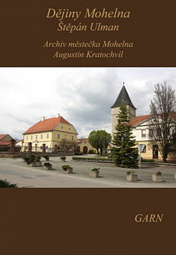 Dějiny Mohelna / Archiv městečka Mohelna