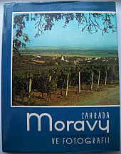 Zahrada Moravy: Okres Uherské Hradiště ve fotografii