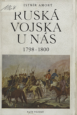 Ruská vojska u nás 1798 - 1800