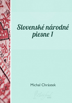 Slovenské národné piesne 1