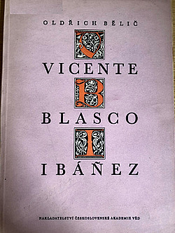 Vincente Blasco Ibáněz: Jeho názory na společnost a jeho umělecká metoda