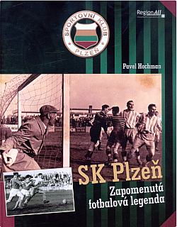 SK Plzeň: Zapomenutá fotbalová legenda
