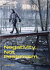 Negativity, Not Pessimism: Reader 2018