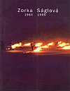 Zorka Ságlová 1965-1995