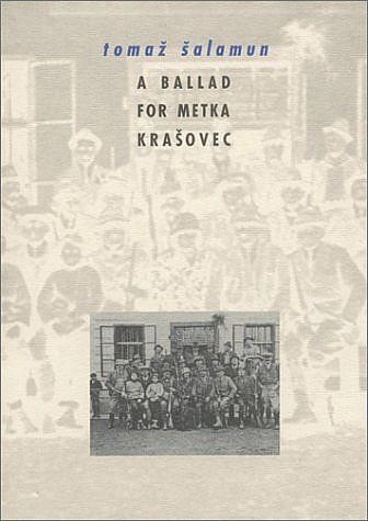 A Ballad for Metka Krašovec
