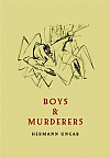 Boys & Murderers: Collected Short Fiction