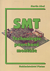 SMT - technologie povrchové montáže