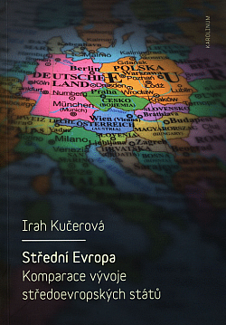 Střední Evropa: Komparace vývoje středoevropských států