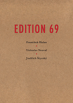 Edition 69: Three Texts of the Czech Avant-Garde