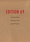 Edition 69: Three Texts of the Czech Avant-Garde