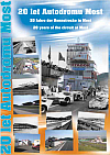 Dvacet let Autodromu Most / 20 Jahre der Rennstrecke in Most / 20 years of the circuit at Most