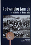 Radvanský jarmok - história a tradícia