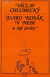 Janko Kosák v nebi a iné prózy